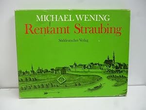 Rentamt Straubing Historico-topographica descriptio, das ist Beschreibung deß Churfürsten-und Her...