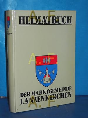 Bild des Verkufers fr Heimatbuch der Marktgemeinde Lanzenkirchen zum Verkauf von Antiquarische Fundgrube e.U.