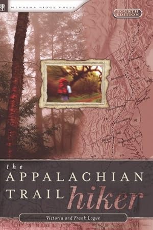 Seller image for Appalachian Trail Hiker : Trail-proven Advice for Hikes of Any Length for sale by GreatBookPrices