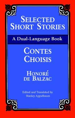 Image du vendeur pour Selected Short Stories/Contes Choisies : A Dual Language Book mis en vente par GreatBookPrices