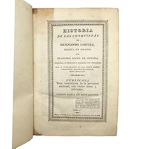 Historia de las conquistas de Hernando Cortés, escrita en español por Francisco López de Gomára, ...