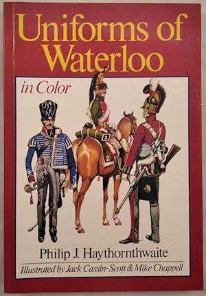 Immagine del venditore per Uniforms of Waterloo in Color, June 16-18, 1815. venduto da KULTur-Antiquariat