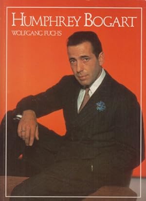 Seller image for Humphrey Bogart. Kult-Star. Eine Dokumentation. Von Wolfgang Fuchs. for sale by Fundus-Online GbR Borkert Schwarz Zerfa