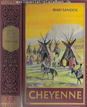 Cheyenne. Roman von Mari Sandoz.