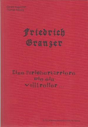 Friedrich Granzer. Eine Forscherkarriere wie ein Volltreffer . . denn er bleibt immer am Ball. Hg...