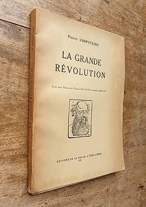 Image du vendeur pour La Grande Rvolution avec deux notices de Manuel Devalds et Andr Lorulot mis en vente par CORSEAUX Pascal