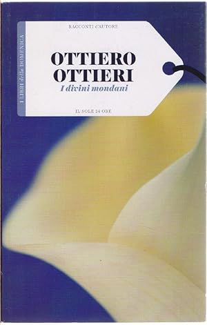 Imagen del vendedor de I divini mondani - Ottiero Ottieri a la venta por libreria biblos