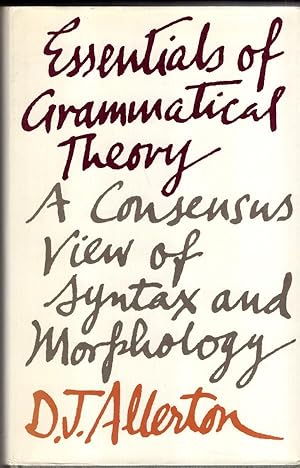 Seller image for Essentials of Grammatical Theory: A Consensus View of Syntax and Morphology for sale by High Street Books