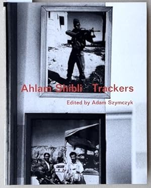 Seller image for Ahlam Shibli : Trackers. for sale by BuchKunst-Usedom / Kunsthalle
