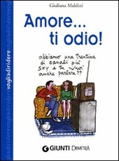 Seller image for AMORE.TI ODIO for sale by Librightbooks