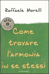 Bild des Verkufers fr COME TROVARE L'ARMONIA IN SE STESSI zum Verkauf von Librightbooks