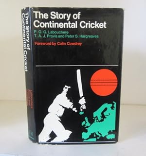 Seller image for The Story of Continental Cricket for sale by BRIMSTONES