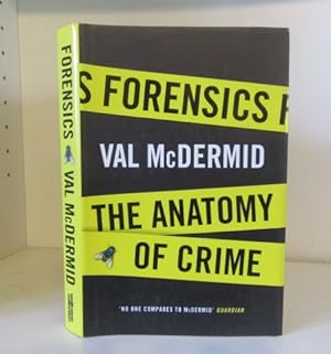 Seller image for Forensics: The Anatomy of Crime for sale by BRIMSTONES