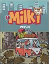 Seller image for DOG CITY. MILKI. VOL. 1 for sale by Librightbooks