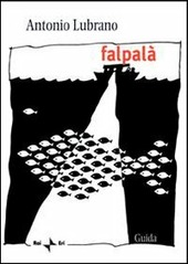 Bild des Verkufers fr FALPALA': Favole per adulti zum Verkauf von Librightbooks