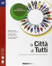 Immagine del venditore per LA CITTA' DI TUTTI - LIBRO MISTO CON OPENBOOK. VOLUME + EXTRAKIT + OPENBOOK venduto da Librightbooks