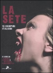 Image du vendeur pour LA SETE 15 VAMPIRI ITALIANI mis en vente par Librightbooks