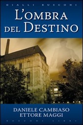 Seller image for L' OMBRA DEL DESTINO for sale by Librightbooks