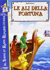 Seller image for LE ALI DELLA FORTUNA for sale by Librightbooks