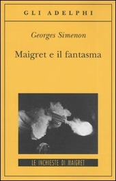 Immagine del venditore per MAIGRET E IL FANTASMA venduto da Librightbooks