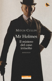 Image du vendeur pour MR HOLMES. IL MISTERO DEL CASO IRRISOLTO mis en vente par Librightbooks