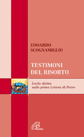 Immagine del venditore per TESTIMONI DEL RISORTO. LECTIO DIVINA SULLA PRIMA LETTERA DI PIETRO venduto da Librightbooks