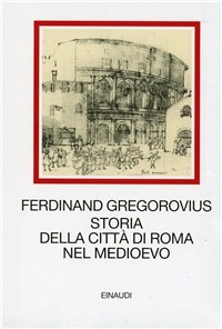 Imagen del vendedor de STORIA DELLA CITT DI ROMA NEL MEDIOEVO a la venta por Librightbooks