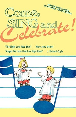 Seller image for COME SING & CELEBRATE for sale by moluna