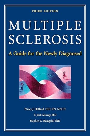 Seller image for Multiple Sclerosis: A Guide for the Newly Diagnosed: Third Edition for sale by moluna