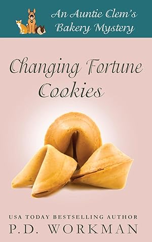Imagen del vendedor de Changing Fortune Cookies: A Cozy Culinary & Pet Mystery a la venta por moluna