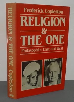 RELIGION AND THE ONE: PHILOSOPHIES EAST AND WEST