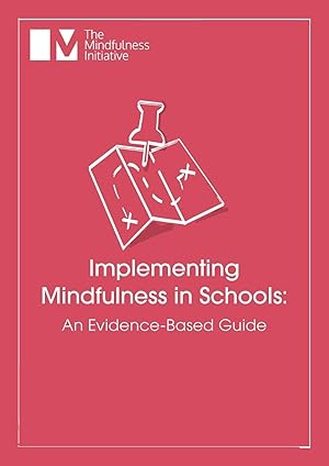 Seller image for Implementing Mindfulness in Schools: An Evidence-Based Guide for sale by moluna
