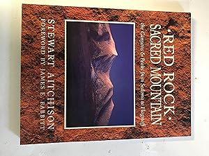 Imagen del vendedor de Red Rock Sacred Mountain: The Canyons & Peaks from Sedona to Flagstaff a la venta por H&G Antiquarian Books