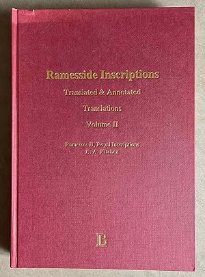 Ramesside inscriptions. Translated and annotated. Translations. Vol. II: Ramesses II, Royal Inscr...