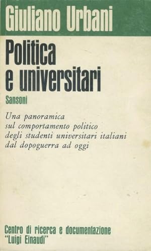 Bild des Verkufers fr Politica e universitari zum Verkauf von librisaggi
