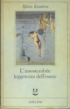 Immagine del venditore per L'insostenibile leggerezza dell'essere venduto da librisaggi