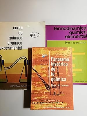 Imagen del vendedor de PANORAMA HISTRICO DE LA QUMICA + TERMODINMICA QUMICA ELEMENTAL + CURSO DE QUMICA ORGNICA EXPERIMENTAL a la venta por Libros Dickens