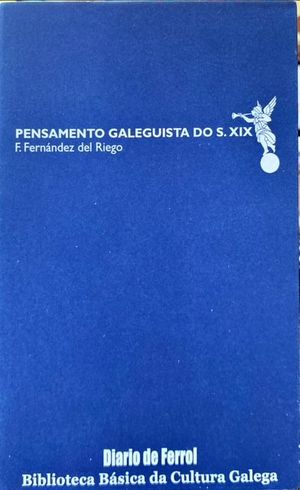 PENSAMENTO GALEGUISTA SECULO XIX