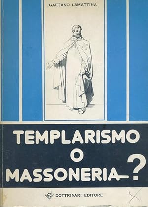 Templarismo o massoneria?