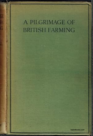 A Pilgrimage Of British Farming 1910-1912