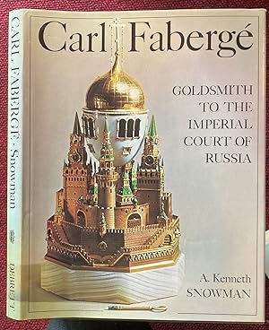 Bild des Verkufers fr CARL FABERGE. GOLDSMITH TO THE IMPERIAL COURT OF RUSSIA. zum Verkauf von Graham York Rare Books ABA ILAB