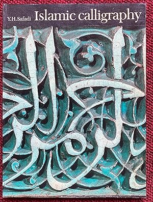 Seller image for ISLAMIC CALLIGRAPHY. for sale by Graham York Rare Books ABA ILAB