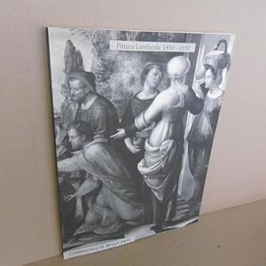 Bild des Verkufers fr Pittura Lombarda 1450-1650. zum Verkauf von Die Wortfreunde - Antiquariat Wirthwein Matthias Wirthwein