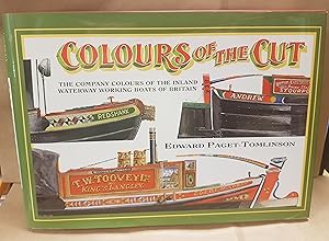 Seller image for Colours of the Cut, The Company Colours of the Inland Waterway Working Boats of Britain for sale by Lovely Books