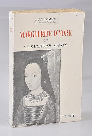 Marguerite d'York ou la Duchesse Junon - Bibliothèque du Duc de Lévis-Mirepoix