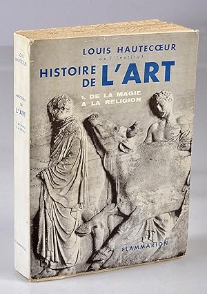 Histoire de l'Art. tome 1: De la Magie à la Religion - Bibliothèque du Duc de Lévis-Mirepoix - Bi...