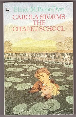 Seller image for Carola Storms The Chalet School for sale by HAUNTED BOOKSHOP P.B.F.A.