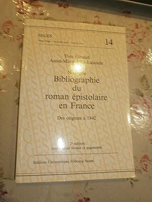 Nouvelle Bibliographie du roman épistolaire en France. Des origines à 1842.