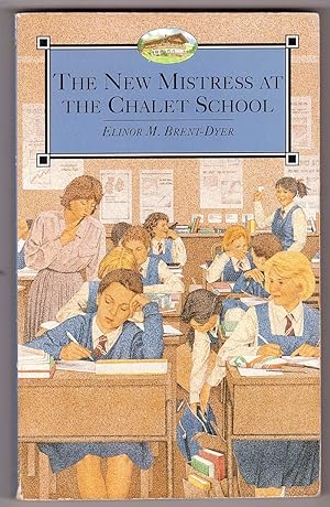 Seller image for The New Mistress At The Chalet School for sale by HAUNTED BOOKSHOP P.B.F.A.