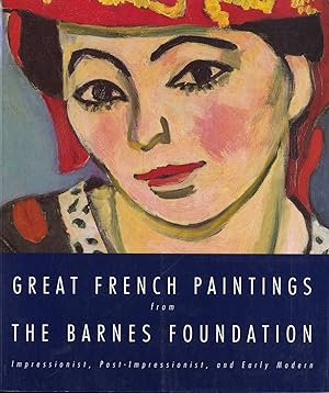 Immagine del venditore per Great French Paintings From The Barnes Foundation: Impressionist, Post-impressionist, and Early Modern venduto da S+P Books and Prints